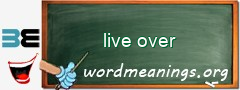 WordMeaning blackboard for live over